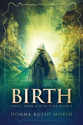 Birth by Morin, Donna Russo