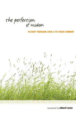 The Perfection of Wisdom by Conze, Edward