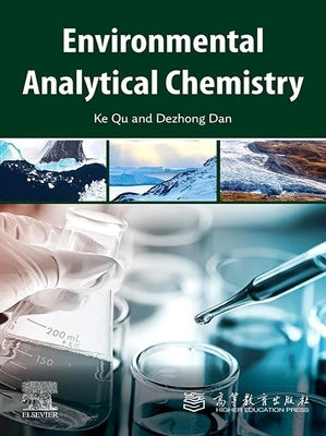 Environmental Analytical Chemistry by Qu, Ke