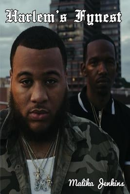 Harlem's Fynest by Jenkins, Malika