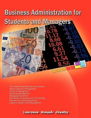 Business Administration for Students & Managers by Akwetey, Lawrence Mensah