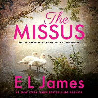 The Missus by James, E. L.