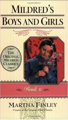 Mildred's Boys and Girls by Finley, Martha