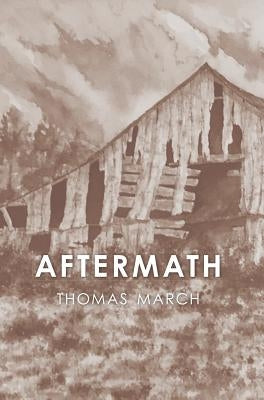 Aftermath by March, Thomas