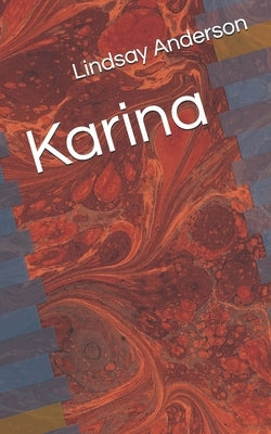 Karina by Anderson, Lindsay