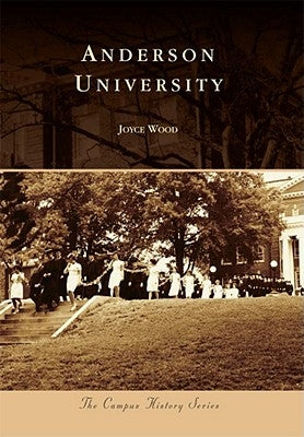 Anderson University by Wood, Joyce