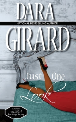 Just One Look by Girard, Dara