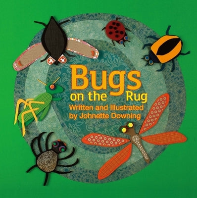 Bugs on the Rug by Downing, Johnette