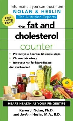 The Fat and Cholesterol Counter by Nolan, Karen J.
