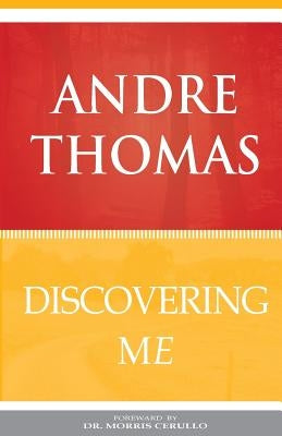 Discovering Me by Thomas, Andre
