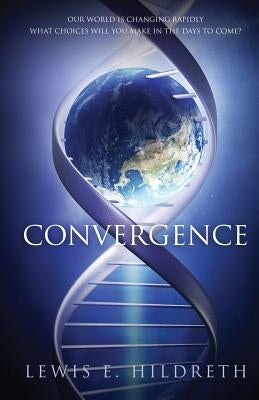 Convergence by Hildreth, Lewis E.
