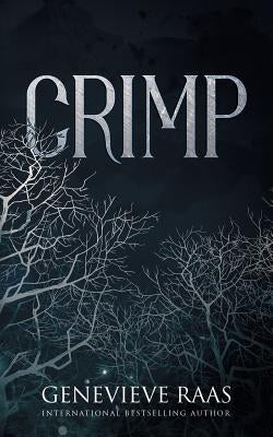 Crimp: A Fairy Tale Romance Novella by Raas, Genevieve