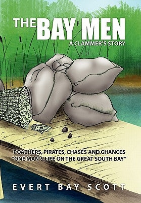 The Bay Men by Scott, Evert Bay