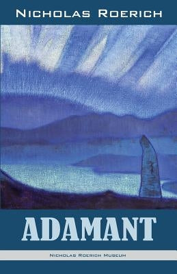 Adamant by Roerich, Nicholas