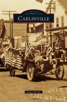 Carlinville by Jett, Louise M.