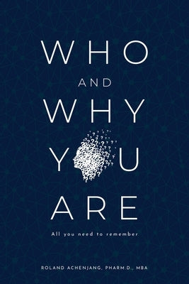 Who and Why You Are: All You Need to Remember by Hamilton, Chantel