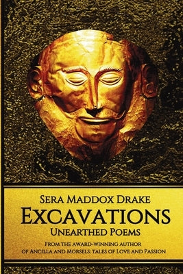 Excavations by Maddox Drake, Sera