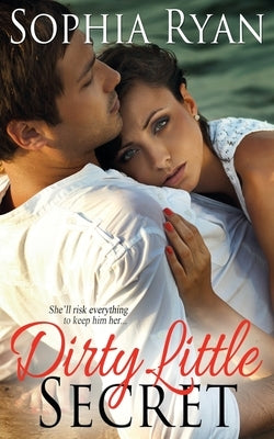 Dirty Little Secret by Ryan, Sophia