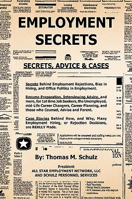 Employment Secrets by Schulz, Thomas M.