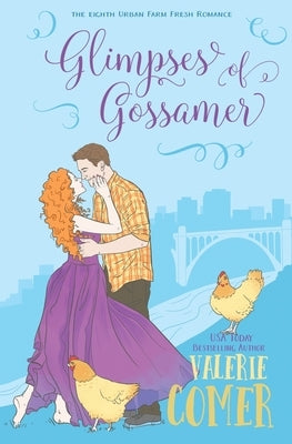 Glimpses of Gossamer: A Christian Romance by Comer, Valerie