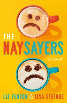The Naysayers by Fenton, Liz