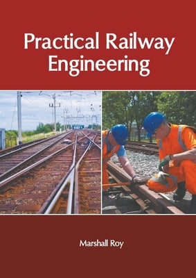Practical Railway Engineering by Roy, Marshall