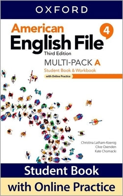 American English File Level 4 Student Book/Workbook Multi-Pack a with Online Practice by Oxford University Press