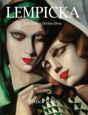 Lempicka: Art Deco's Divine Diva by Bade, Patrick
