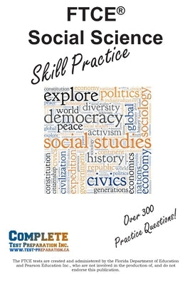 FTCE Social Science Skill Practice by Complete Test Preparation Inc