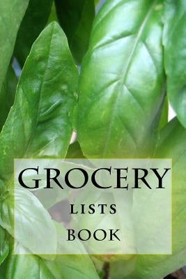 Grocery Lists Book: Stay Organized (11 Items or Less) by Foster, Richard B.