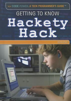 Getting to Know Hackety Hack by Rauf, Don