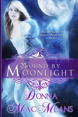 Bound by Moonlight by Macmeans, Donna