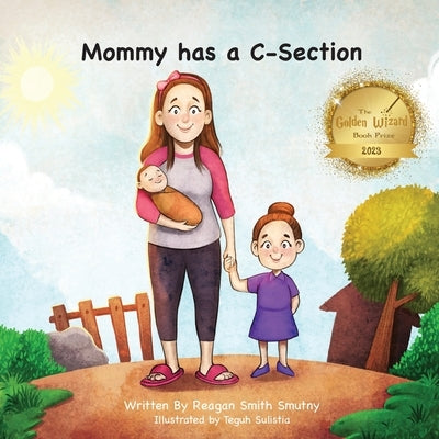 Mommy has a C-Section by Smutny, Reagan Smith