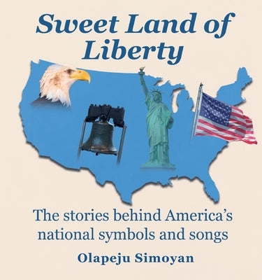 Sweet Land of Liberty by Simoyan, Olapeju