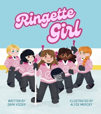Ringette Girl by Visser, Sara