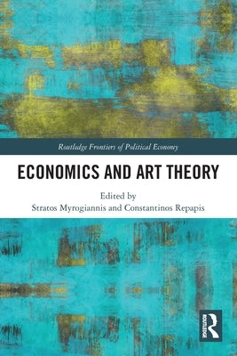 Economics and Art Theory by Myrogiannis, Stratos