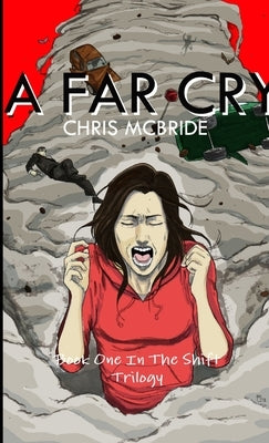 A Far Cry by McBride, Chris