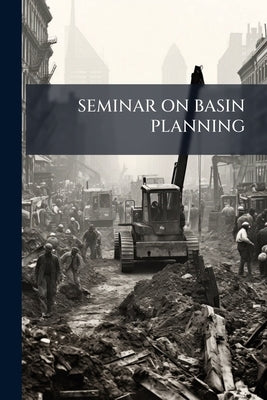 Seminar on Basin Planning by Anonymous