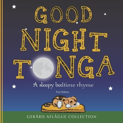 Good Night Tonga: A sleepy bedtime rhyme by Aflague, Gerard