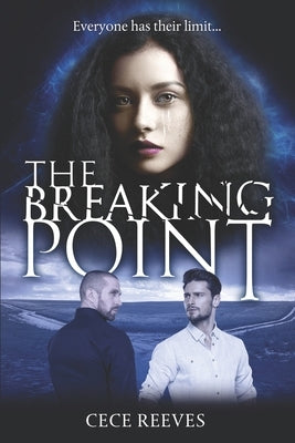 The Breaking Point by Reeves, Cece