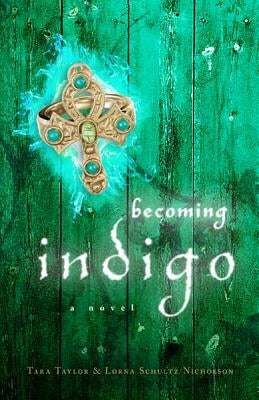 Becoming Indigo by Taylor, Tara
