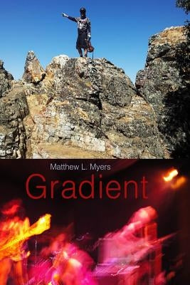 Gradient by Myers, Matthew L.