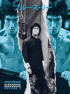 Bruce Lee Enter the Dragon Scrapbook Sequences Vol 5 by Baker, Rick