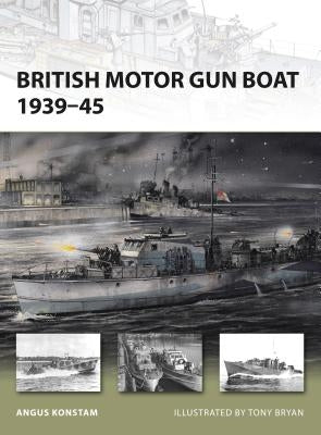 British Motor Gun Boat 1939-45 by Konstam, Angus