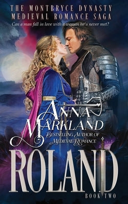 Roland by Markland, Anna