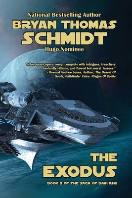 The Exodus by Schmidt, Bryan Thomas