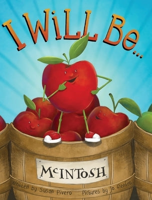 I Will Be ... by Pivero, Susan