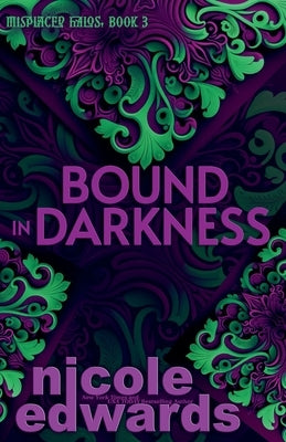 Bound in Darkness by Edwards, Nicole