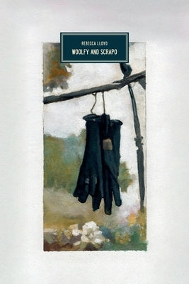 Woolfy and Scrapo by Lloyd, Rebecca