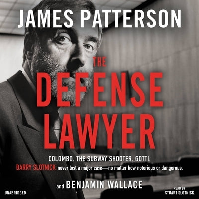 The Defense Lawyer by Patterson, James